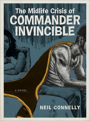 cover image of The Midlife Crisis of Commander Invincible